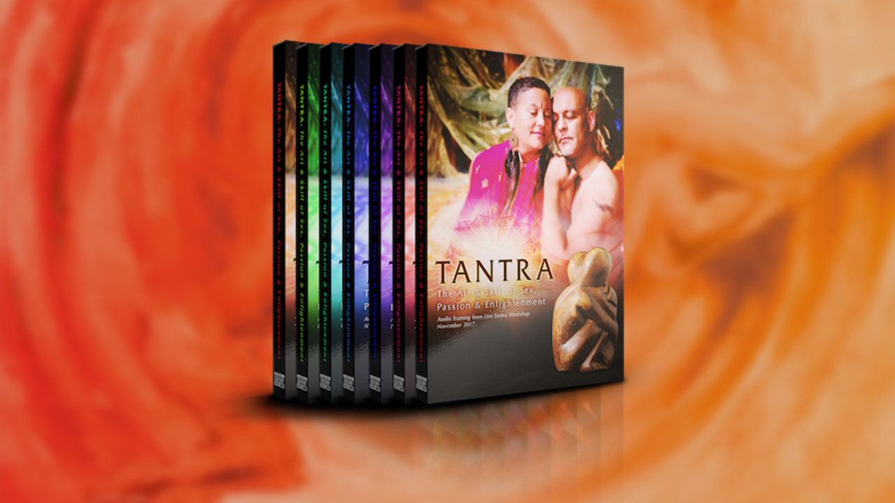 Tantra: The Art & Skill of Sex, Passion & Enlightenment — audio training set